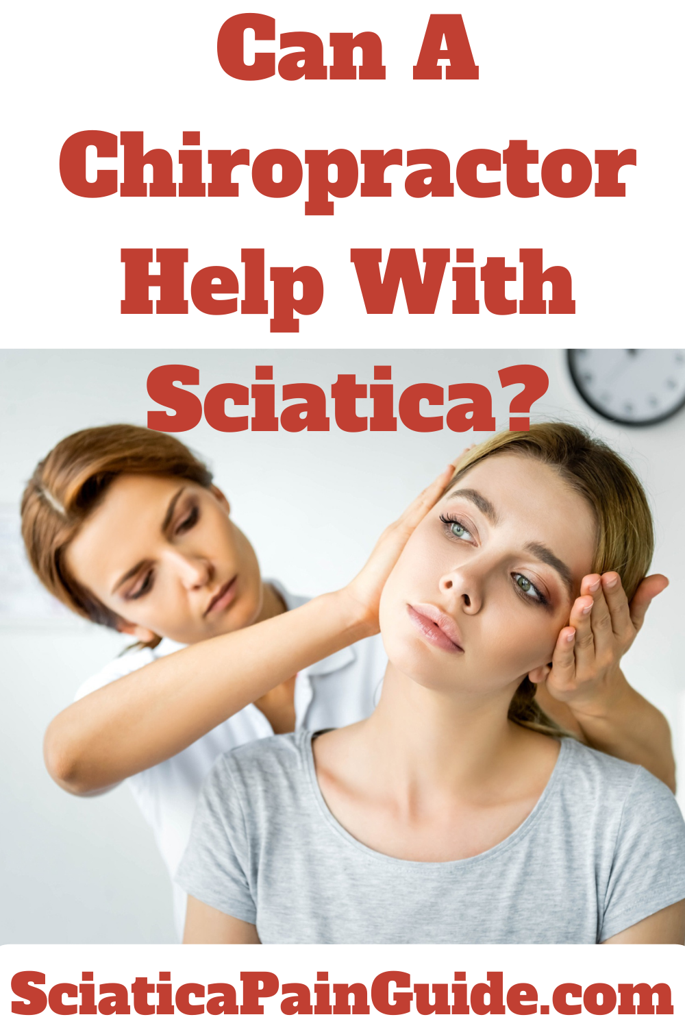 Can A Chiropractor Help With Sciatica - Sciatica Pain Guide