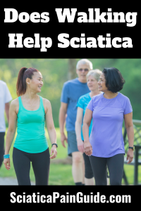 Does Walking Help Sciatica