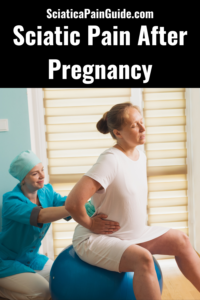 Sciatic Pain After Pregnancy pin