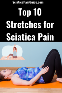 Sciatica Pain Relief Exercises - Discover the Best best Exercises for Sciatica pin