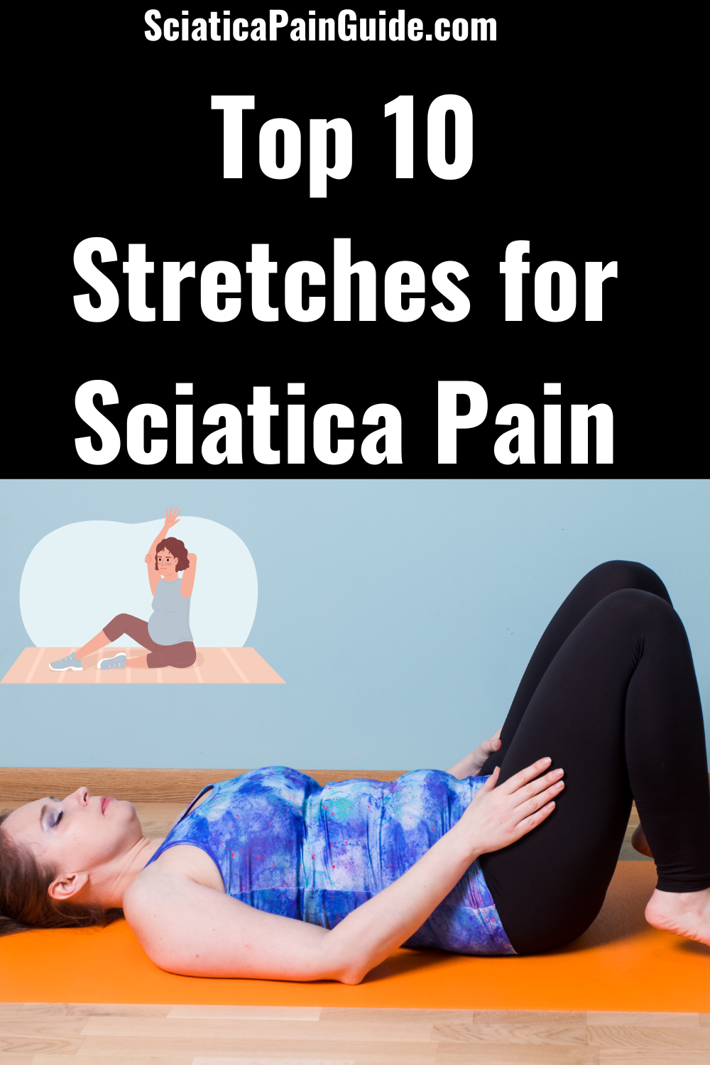 Sciatica Pain Relief Exercises Discover The Best Exercises For 